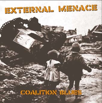 External Menace: Coalition blues LP